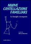 Nuove costellazioni familiari. Le famiglie ricomposte