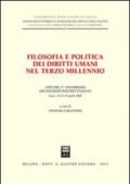 Filosofia e politica dei diritti umani nel terzo millennio. Atti del 5° Congresso dei filosofi politici italiani