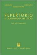 Repertorio di giurisprudenza del lavoro (luglio 2001-giugno 2002)