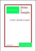 Diritto di famiglia. I valori, i principi, le regole. Ediz. ridotta