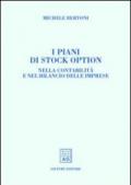 I piani di stock option. Nella contabilità e nel bilancio delle imprese