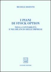 I piani di stock option. Nella contabilità e nel bilancio delle imprese