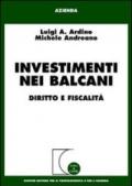 Investimenti nei Balcani. Diritto e fiscalità