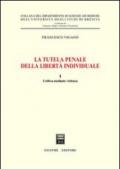 La tutela penale della libertà individuale. 1.L'offesa mediante violenza