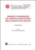 Armonie e disarmonie nel diritto comunitario delle società di capitali