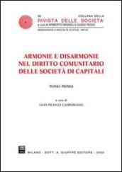 Armonie e disarmonie nel diritto comunitario delle società di capitali