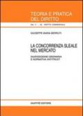 La concorrenza sleale nel mercato. Giurisdizione ordinaria e normativa antitrust