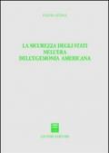 La sicurezza degli Stati nell'era dell'egemonia americana