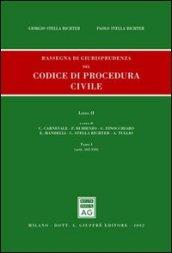 Rassegna di giurisprudenza del Codice di procedura civile. Aggiornamento 1999-2001. 2.Artt. 163-310