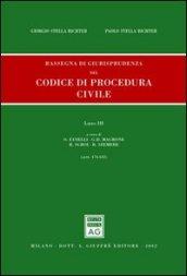 Rassegna di giurisprudenza del Codice di procedura civile. Aggiornamento 1999-2001. 3.Artt. 474-632