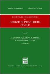 Rassegna di giurisprudenza del Codice di procedura civile. Aggiornamento 1999-2001. 4.Artt. 633-840