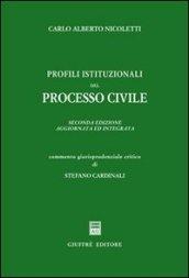 Profili istituzionali del processo civile