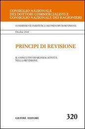 Principi di revisione. Documento 320. Il concetto di significatività nella revisione