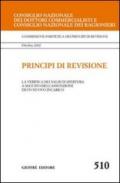 Principi di revisione. Documento 510. La verifica dei saldi d'apertura a seguito dell'assunzione di un nuovo incarico