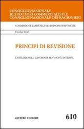 Principi di revisione. Documento 610. L'utilizzo del lavoro di revisione interna