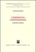 L'emergenza costituzionale. Definizioni e modelli