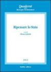 Ripensare lo Stato. Atti del Convegno di studi (Napoli, 22-23 marzo 2002)