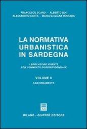 La normativa urbanistica in Sardegna. Legislazione vigente con commento giurisprudenziale. 2.Aggiornamento