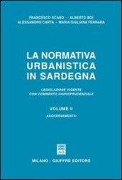 La normativa urbanistica in Sardegna. Legislazione vigente con commento giurisprudenziale. 2.Aggiornamento