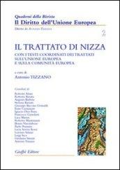 Il trattato di Nizza. Con i testi coordinati dei trattati sull'Unione Europea e sulla Comunità europea