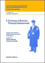 Guida alla lettura della giurisprudenza tributaria. 1.Il sistema tributario. Principi fondamentali