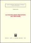 Le investigazioni preventive del difensore