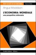 L'economia mondiale. Una prospettiva millenaria