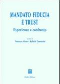 Mandato, fiducia e trust. Esperienze a confronto