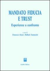 Mandato, fiducia e trust. Esperienze a confronto