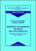 Imposte sui redditi ed Irap nel fallimento. Adempimenti e responsabilità del curatore