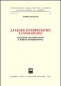 La legge interpretativa e i suoi giudici. Strategie argomentative e rimedi giurisdizionali