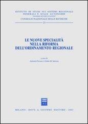 Le nuove specialità nella riforma dell'ordinamento regionale
