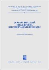 Le nuove specialità nella riforma dell'ordinamento regionale