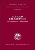 La Sicilia e il Crispismo. Istituzioni statali e poteri locali