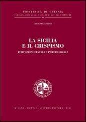 La Sicilia e il Crispismo. Istituzioni statali e poteri locali