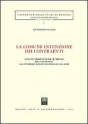 La comune intenzione dei contraenti. Dall'interpretazione letterale del contratto all'interpretazione secondo buona fede