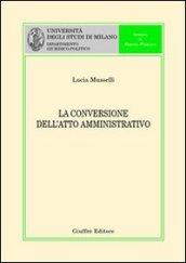 La conversione dell'atto amministrativo