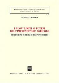 I nuovi limiti ai poteri dell'imprenditore agricolo