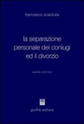 La separazione personale dei coniugi ed il divorzio