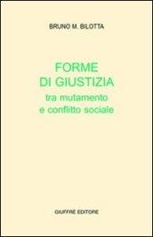 Forme di giustizia tra mutamento e conflitto sociale