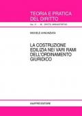 La costruzione edilizia nei vari rami dell'ordinamento giuridico