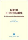 Diritti e Costituzione. Profili evolutivi e dimensioni inedite