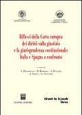 Riflessi della Carta europea dei diritti sulla giustizia e la giurisprudenza costituzionale: Italia e Spagna a confronto