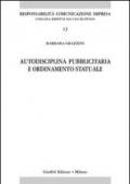 Autodisciplina pubblicitaria e ordinamento statuale