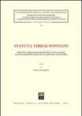 Statuta terrae pontiani. Diritto e organizzazione della vita sociale in una comunità dell'alto Lazio nel XVII secolo