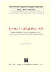 Statuta terrae pontiani. Diritto e organizzazione della vita sociale in una comunità dell'alto Lazio nel XVII secolo