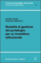 Modalità di gestione del portafoglio per un investitore istituzionale