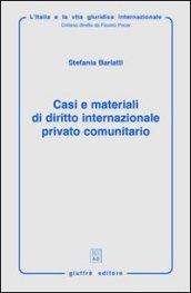 Casi e materiali di diritto internazionale privato comunitario