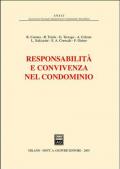 Responsabilità e convivenza nel condominio