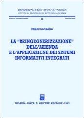 La reingegnerizzazione dell'azienda e l'applicazione dei sistemi informativi integrati